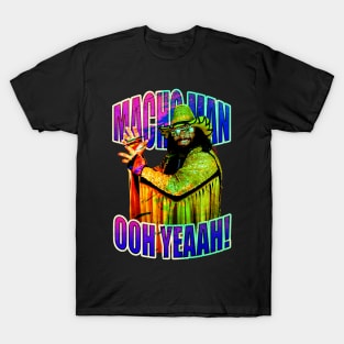 Macho Man "Ooh Yeaah!" T-Shirt